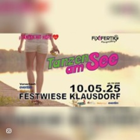 Tanzen am See 2025 - MELLENSEE - 10.05.2025 20:00