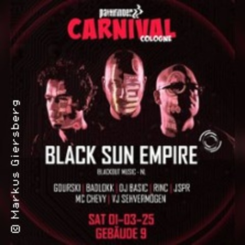 Carnival Cologne ft. Black Sun Empire - KLN - 01.03.2025 22:00