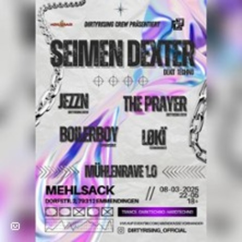 Mhlenrave 1.0 - Seimen Dexter, Jezzn, Boilerboy, ThePrayer, Loki - Emmendingen - 08.03.2025 22:00