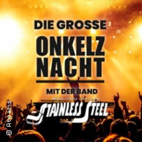 Die groe Onkelz-Nacht mit der Band Stainless Steel - LBAU - 08.11.2025 20:00