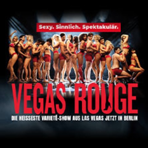 Vegas Rouge - BERLIN - 06.08.2025 20:00