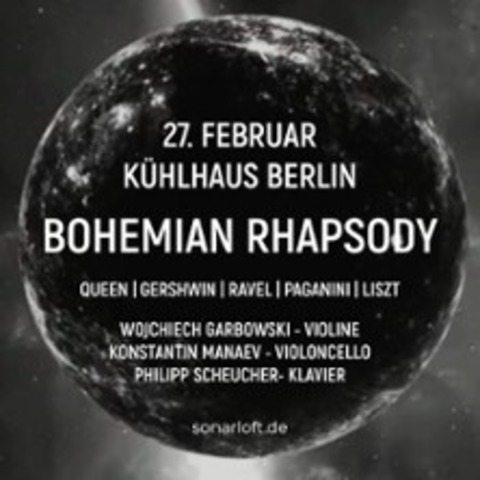 Bohemian Rhapsody - Berlin - 27.02.2025 20:00