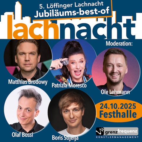 5. Lffinger Lachnacht - Jubilums best of - Lffingen - 24.10.2025 20:00