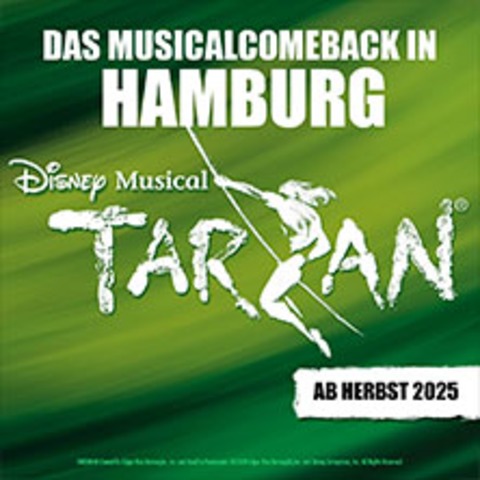 Preview Disneys Musical TARZAN - HAMBURG - 12.11.2025 19:00