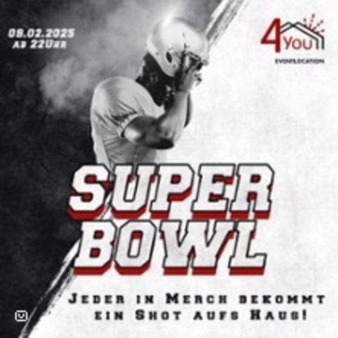 Super Bowl Party Geisingen - Geisingen - 09.02.2025 22:00