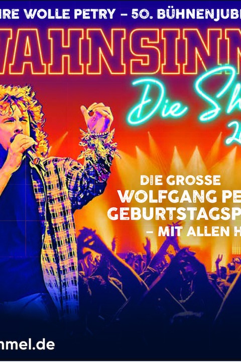 Wahnsinn! Die Show - Die beste Wolfgang Petry Party geht weiter - Fulda - 25.10.2026 19:00