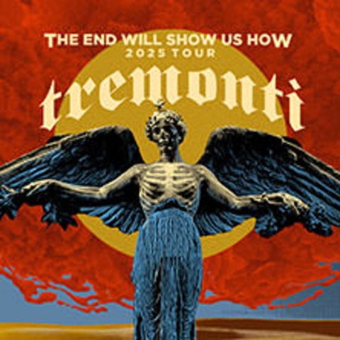 Tremonti - The End Will Show Us How 2025 Tour - Leipzig - 17.06.2025 20:00