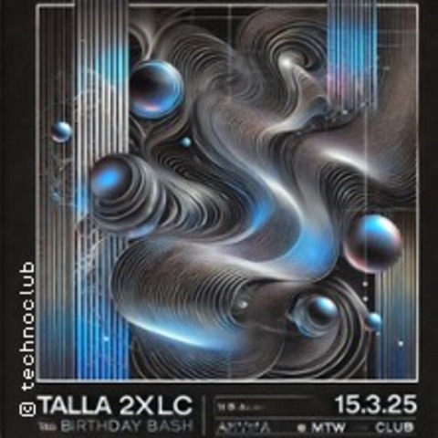 Talla 2XLC Bday Bash - OFFENBACH AM MAIN - 15.03.2025 22:00