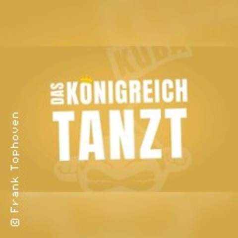 KuBa Party - Das Knigreich tanzt! - KEMPEN - 06.12.2025 20:00