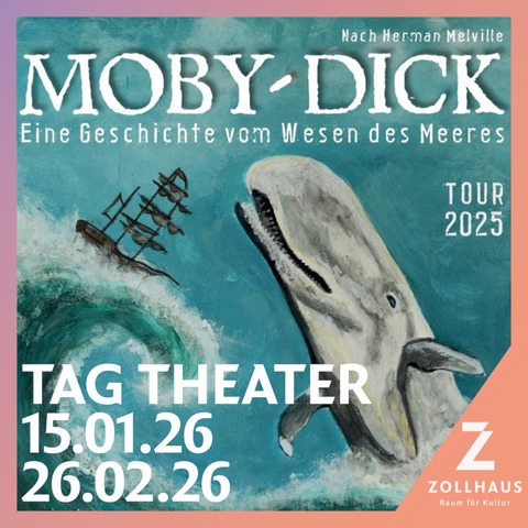 Moby Dick - ein &#8222;Stck&#8220; Weltliteratur - Leer - 26.02.2026 19:30