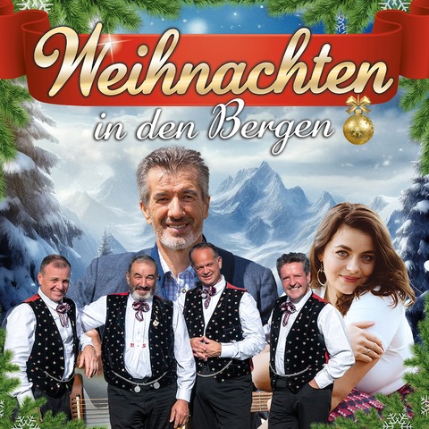 Weihnachten in den Bergen mit Ronja Forcher, Oswald Sattler und dem Kastelruther Mnnerquartett - Ansbach - 12.12.2025 16:00