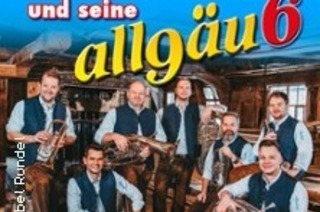 Berthold Schick und seine Allgu 6