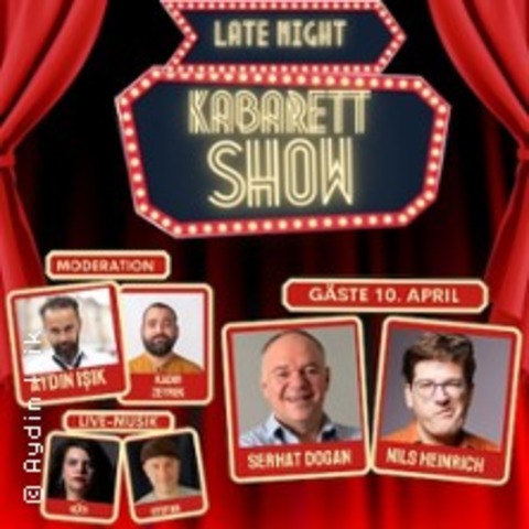 Aydin Isik - Late Night Kabarett Show - KLN - 15.05.2025 20:00