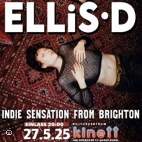 ELLiS D - Indie Superstar in the making - Kusel - 27.05.2025 20:00