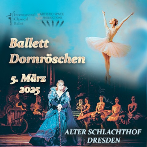 Ballett Dornrschen - Ballett - Dresden - 05.03.2025 19:00