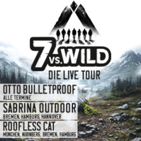 Komfort-Upgrade - 7vs.Wild - Die Live Tour / Suiten-Ticket - Oberhausen - 29.03.2026 19:30