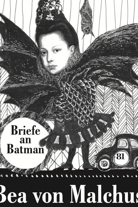 Bea von Malchus - Briefe an Batman! - Premiere - Riegel - 15.11.2025 20:00