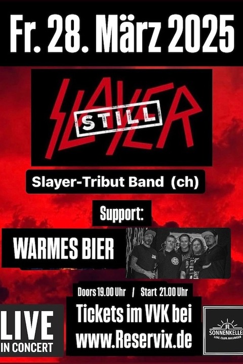 Still Slayer, Warmes Bier - Balingen - 28.03.2025 19:00