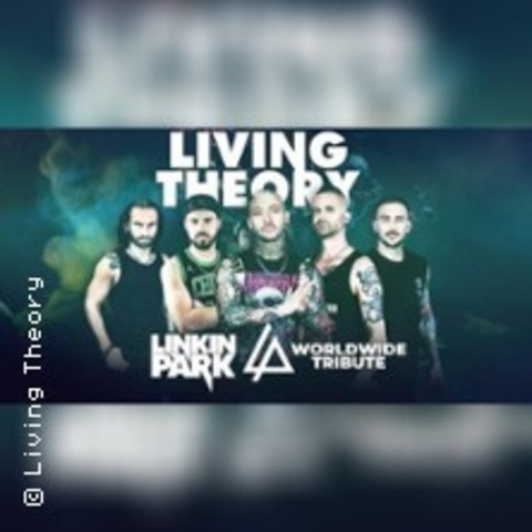Living Theory - Worldwide Tribute to Linkin Park - HANNOVER - 24.05.2025 20:00