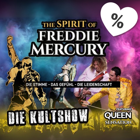 The Spirit of Freddie Mercury - featuring Queen Sensation - Bad Kissingen - 10.03.2025 20:00