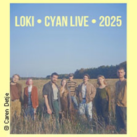 Loki - Cyan Live 2025 - OSNABRCK - 23.10.2025 20:00