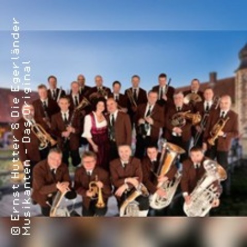 Ernst Hutter & Die Egerlnder Musikanten - Blasmusikfestial - BUTZBACH - 06.07.2025 16:00