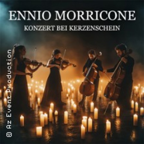 Ennio Morricone Musik bei Kerzenschein - Aachen - 26.05.2025 19:00