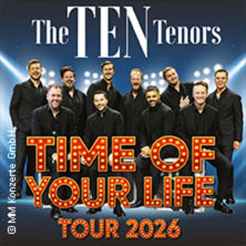 The Ten Tenors - Time of your Life Tour 2026 - Ravensburg - 07.06.2026 19:00