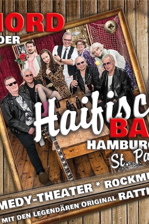 Mord in der Haifischbar St Pauli - Theater in 2 Teilen, Musik von The Rattles - Burgdorf - 13.03.2026 19:30