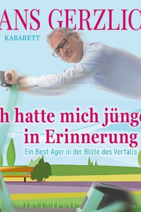 MUNDART Tage 2025 - Hans Gerzlich &#8222;Ich hatte mich jnger in Erinnerung&#8220; - Bad Saulgau - 26.10.2025 19:00