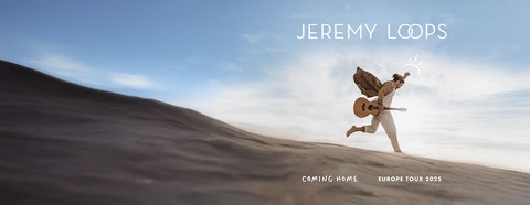 JEREMY LOOPS - COMING HOME Europe Tour 2025 - Wallerfangen - 21.08.2025 20:00