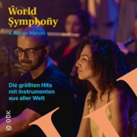 Adrian Werum & The World Symphony - We are the World - Zwickau - 22.05.2025 20:00