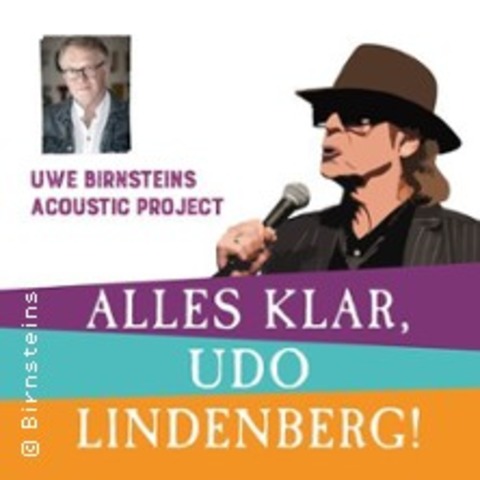 Alles klar, Udo Lindenberg! - Uwe Birnsteins Acoustic Project - GREVENBROICH - 06.07.2025 17:00