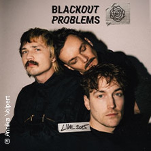 Blackout Problems - HANNOVER - 23.05.2025 20:00