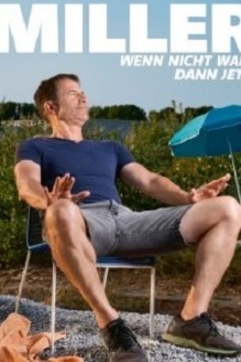 Rolf Miller - &#8222;Wenn nicht wann, dann jetzt !&#8220; - Bad Wildbad - 27.06.2025 19:00