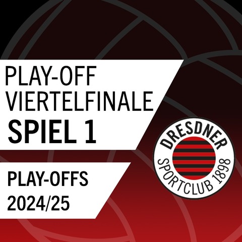 Bundesliga Play-offs 2024/25: Viertelfinale, Spiel 1 - Dresden - 22.03.2025 00:00