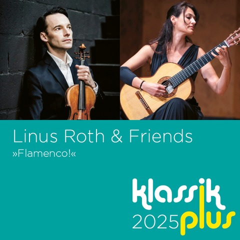 Linus Roth & Friends Flamenco! - Grnwald - 25.09.2025 19:30