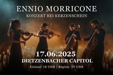 Ennio Morricone - Musik bei Kerzenschein - Dietzenbach - 17.06.2025 19:00