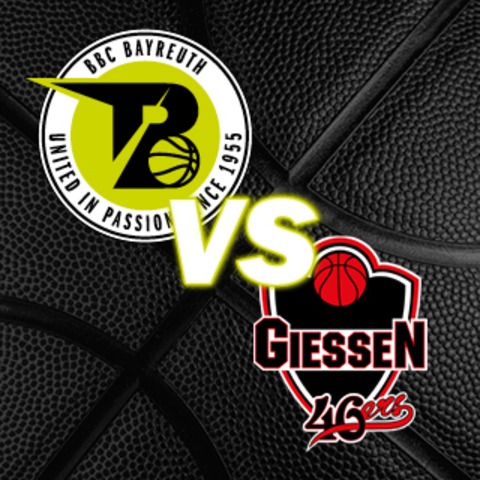 BBC Bayreuth vs. Gieen 46ers - Bayreuth - 09.03.2025 15:00