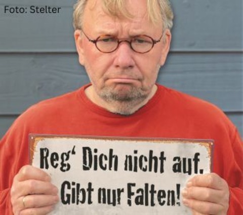 BERND STELTER - Reg Dich nicht auf. Gibt nur Falten! Tour 2026 - Bad Oeynhausen - 16.04.2026 19:30