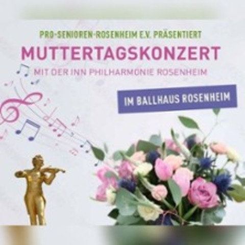 Ein Strau zum Muttertag - Rosenheim - 09.05.2025 15:00