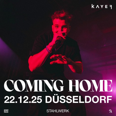 KAYEF - COMING HOME - Dsseldorf - 22.12.2025 20:00