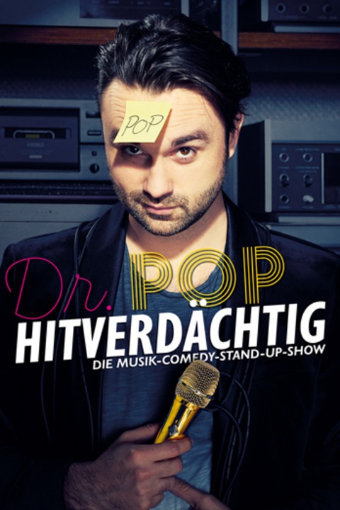 Dr. Pop - Hitverdchtig - Die Musik-Comedy-Stand-up-Show! - Dresden - 15.03.2026 20:15