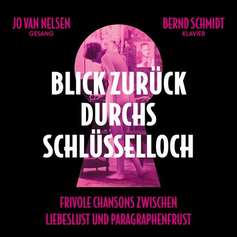 Jo van Nelsen - Blick zurck durchs Schlsselloch - Frankfurt - 07.06.2025 20:00