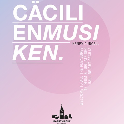 Welcome to all the Pleasures - Ccilienmusiken von Henry Purcell - Hannover - 22.03.2025 18:00