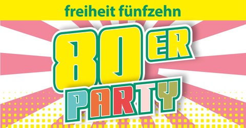 80er Party - Berlin - 15.03.2025 21:00