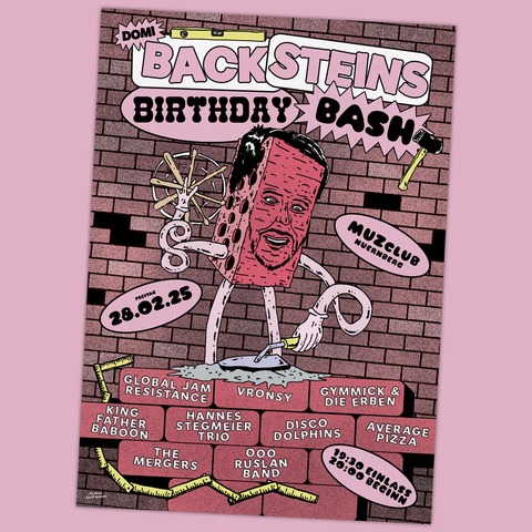 Backsteins Birthday Bash - Nrnberg - 28.02.2025 20:00