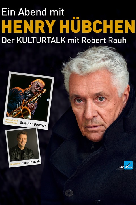 Ein Abend mit Henry Hbchen - Der Kulturtalk mit Robert Rauh - und musikalischer Umrahmung von Gnther Fischer - Neuenhagen bei Berlin - 17.10.2025 19:30