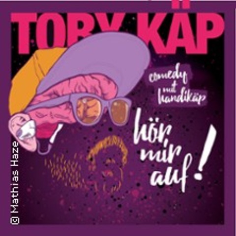 Toby Kp - Hr mir auf! - BOCHUM - 23.10.2025 20:00