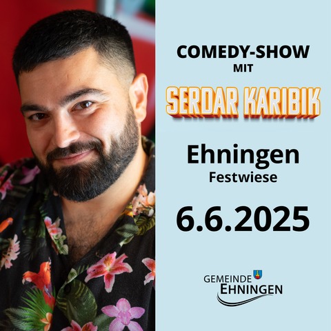 Comedy-Show mit Serdar Karibik - Ehningen - 06.06.2025 20:00